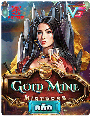 Gold Mine Mistress